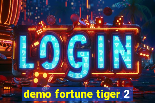 demo fortune tiger 2